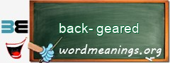 WordMeaning blackboard for back-geared